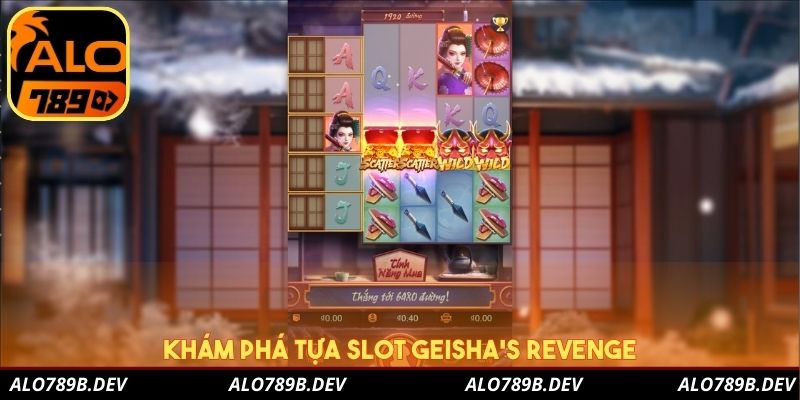 Khám phá tựa slot Geisha's Revenge