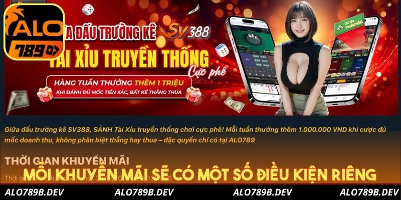 Mỗi khuyến mãi sẽ có một số điều kiện riêng