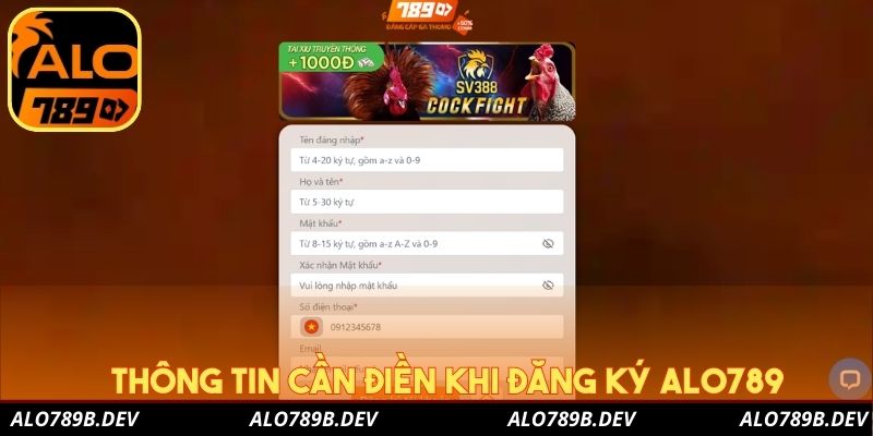 Thông tin cần điền khi đăng ký Alo789 